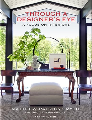 Beispielbild fr Through a Designer's Eye: A Focus on Interiors zum Verkauf von FOLCHATT