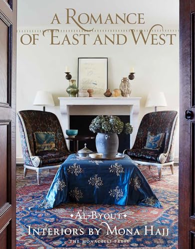 9781580935470: A Romance of East and West: Interiors by Mona Hajj