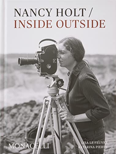 Stock image for Nancy Holt: Inside/Outside for sale by WeBuyBooks