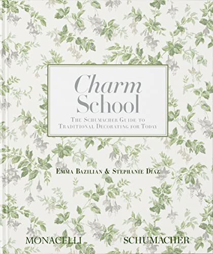 Imagen de archivo de Charm School: The Schumacher Guide to Traditional Decorating for Today a la venta por BooksRun