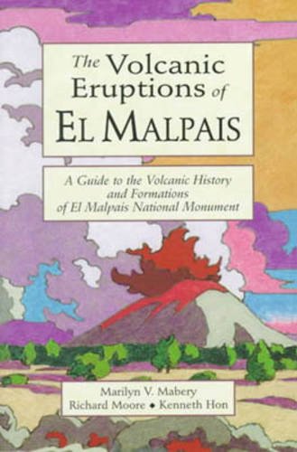 Stock image for Volcanic Eruptions of El Malpais, The for sale by Bookmans