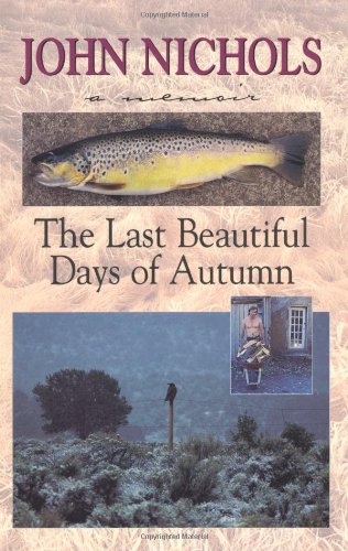 9781580960083: The Last Beautiful Days of Autumn: A Memoir
