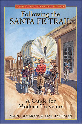 Beispielbild fr Following the Santa Fe Trail : A Guide for Modern Travelers zum Verkauf von Better World Books