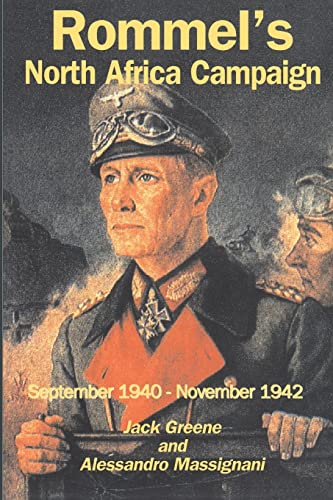 Stock image for Rommel's North Africa Campaign: September 1940-november 1942 (Great Campaigns) for sale by Books From California