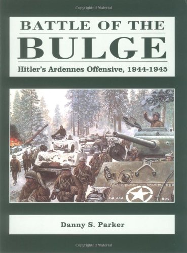 Beispielbild fr Battle of the Bulge : Hitler's Ardennes Offensive, 1944-1945 zum Verkauf von Better World Books