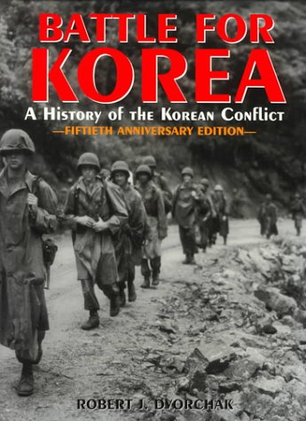9781580970303: 50th Anniversary Edition (The Battle for Korea: The Associated Press History of the Korean Conflict)