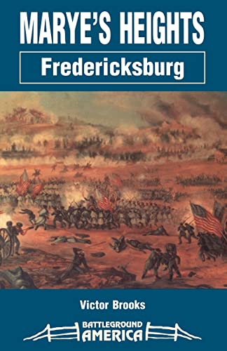 Stock image for Marye's Heights: Fredericksburg (Battleground America) for sale by HPB-Emerald
