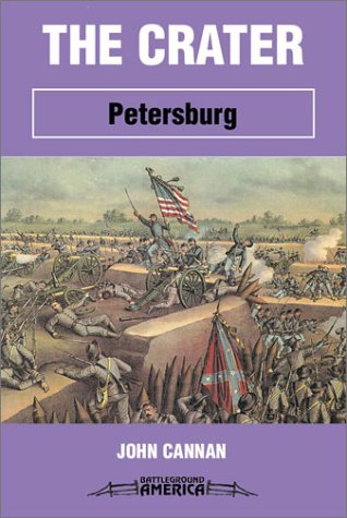 9781580970525: The Crater: Petersburg (Battleground America)