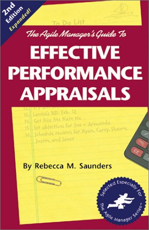Imagen de archivo de The Agile Manager's Guide to Effective Performance Appraisals (2nd Edition) a la venta por Wonder Book