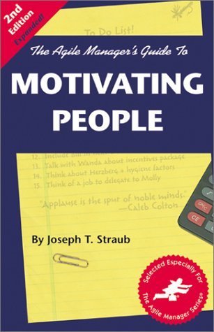 Stock image for Agile Manager's Guide to Motivating People for sale by BookHolders