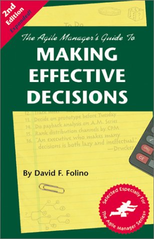 Imagen de archivo de The Agile Manager's Guide to Making Effective Decisions (2nd Edition) a la venta por Wonder Book