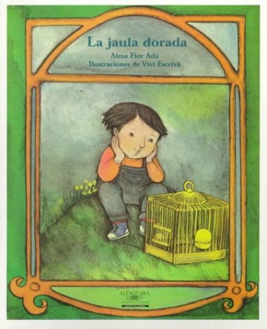 9781581051827: SOCIAL STUDIES 2003 SPANISH LITERATURE BIG BOOK GRADE 2 UNIT 6 LA JAULA DORADA (SANTILLANA) (Cuentos para todo el ano / Stories the year 'round)