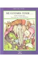 Imagen de archivo de Me Gustaria Tener (Ada, Alma Flor. Libros Para Contar.) (Spanish Edition) a la venta por Ergodebooks