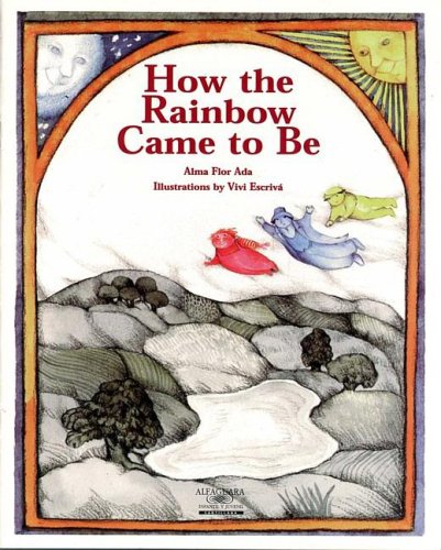 Stock image for How the Rainbow Came to Be (Stories the Year'round) (Spanish Edition) for sale by Bank of Books