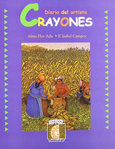 Stock image for Crayones / Crayons: Journal-b (Puertas Al Sol / Gateways to the Sun) (Spanish Edition) for sale by Better World Books: West