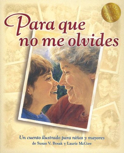 Imagen de archivo de Para Que No Me Olvides = Something to Remember Me by a la venta por ThriftBooks-Dallas