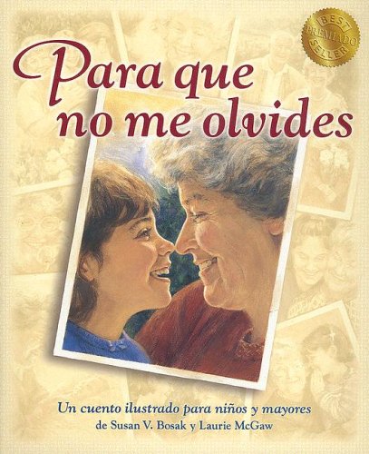 9781581054460: Para que no me olvides (Spanish Edition)