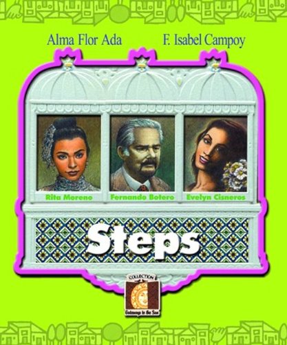 Steps (Gateways to the Sun) (9781581055719) by Ada, Alma Flor; Campoy, F. Isabel