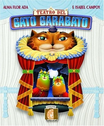 Beispielbild fr Teatro del Gato Garabato (Puertas al Sol) (Puertas Al Sol / Gateways to the Sun) (Spanish Edition) zum Verkauf von Half Price Books Inc.