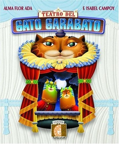 Imagen de archivo de Teatro del Gato Garabato (Puertas al Sol) (Puertas Al Sol / Gateways to the Sun) (Spanish Edition) a la venta por Half Price Books Inc.