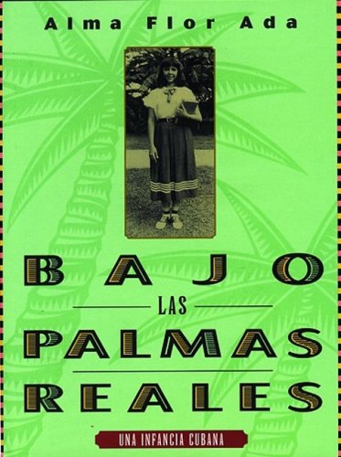 9781581056563: Bajo Las Palmas Reales (Under the Royal Palms) (Puertas Al Sol)