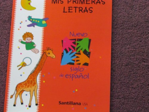 Beispielbild fr Mis Primeras Letras Nuevo Siglo De Espanol zum Verkauf von ThriftBooks-Atlanta