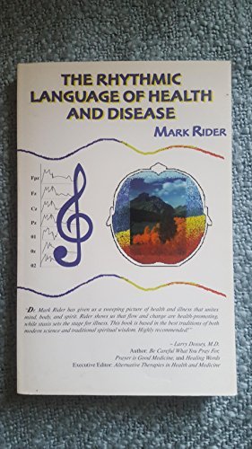 Beispielbild fr The Rhythmic Language of Health and Disease zum Verkauf von Better World Books