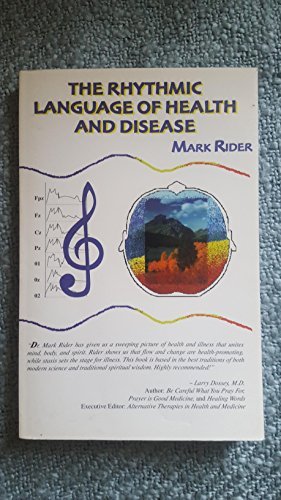 Stock image for Rhythmic Language of Health & Disease for sale by Ergodebooks