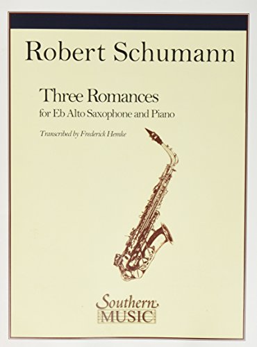 Stock image for THREE ROMANCES ALTO SAXOPHONE AND PIANO Format: Paperback for sale by INDOO