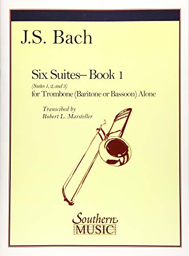 Beispielbild fr Six Suites, Suites 1-3: Trombone: Vol 1 zum Verkauf von Revaluation Books