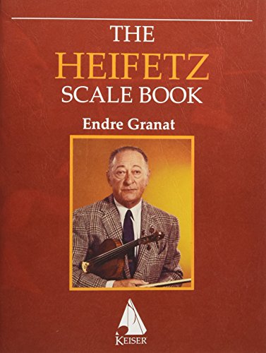 Imagen de archivo de The Heifetz Scale Book for Violin a la venta por Half Price Books Inc.