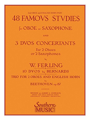 Stock image for 48 Famous Studies: For Oboe or Saxophone and 3 Duos Concertants for 2 Oboes or 2 Saxophones, 2nd Oboe and English Horn Part, 10 Duos by Bernards, Trio for 2 Obos and Eng for sale by Revaluation Books