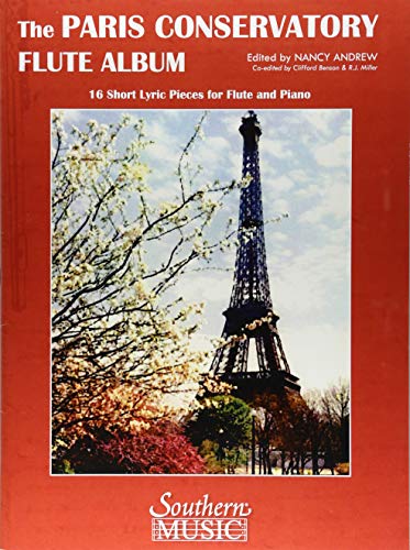 9781581065862: Paris Conservatory Flute Album: 16 Short Lyric Pieces for Flute and Piano