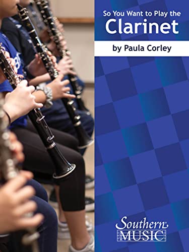 Imagen de archivo de SO YOU WANT TO PLAY THE CLARINET METHOD BOOK Format: Softcover a la venta por INDOO