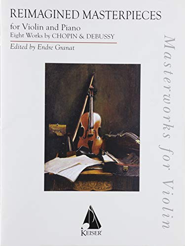 9781581067798: Reimagined Masterpieces for Violin and Piano - BOOK
