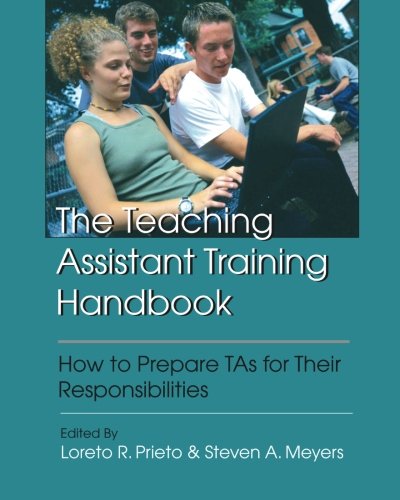 Stock image for The Teaching Assistant Training Handbook : How to Prepare TAs for Their Responsibilities for sale by Better World Books