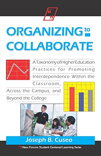 Stock image for Organizing to Collaborate (New Forums Student Centered Learning) for sale by Hawking Books