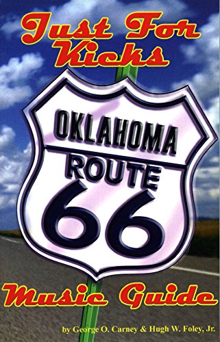 Stock image for Just for Kicks: Oklahoma Route 66 Music Guide for sale by Ergodebooks