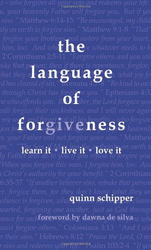 Stock image for The language of forgiveness: learn it / live it / love it for sale by ThriftBooks-Atlanta