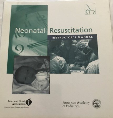 Instructor's Manual for NRP (3rd) (9781581100570) by American Academy Of Pediatrics