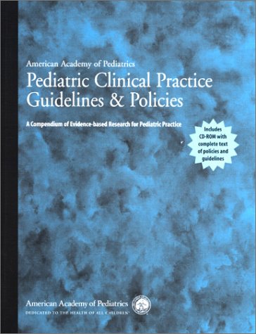 Stock image for Pediatric Clinical Practice Guidelines & Policies: A Compendium of Evidence-based Res (Book w/CD) for sale by HPB-Red