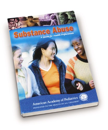 9781581100723: Substance Abuse: A Guide for Health Professionals