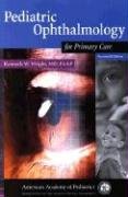 Beispielbild fr Pediatric Ophthalmology for Primary Care zum Verkauf von Wonder Book