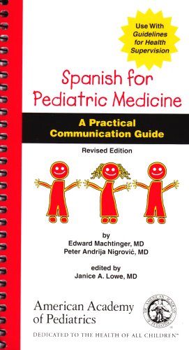 Stock image for Spanish for Pediatric Medicine: A Practical Communication Guide (Spanish Edition) for sale by HPB-Red