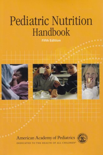 Stock image for Pediatric Nutrition Handbook for sale by Once Upon A Time Books