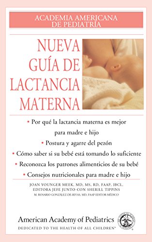 9781581101263: Nueva Guia De Le Lactancia Materna (Academia Americana de Pediatria)
