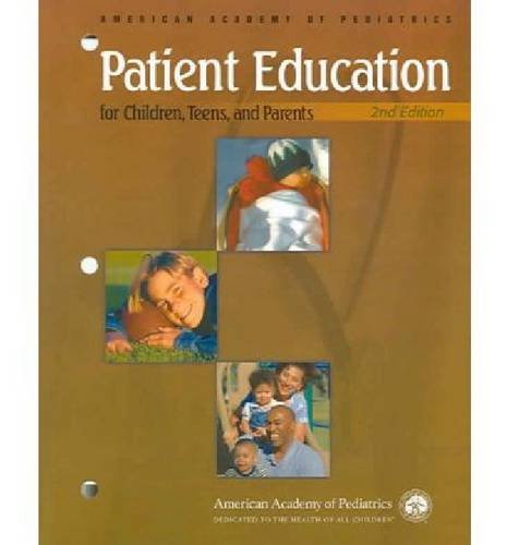 Patient Education For Children, Teens, And Parents (9781581101379) by American Academy Of Pediatrics