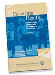 9781581101430: Fostering Health: Health Care for Children in Foster Care