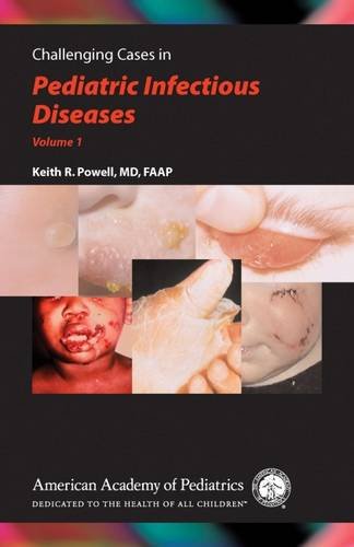 Stock image for Challenging Cases in Pediatric Infectious Diseases for sale by ThriftBooks-Dallas