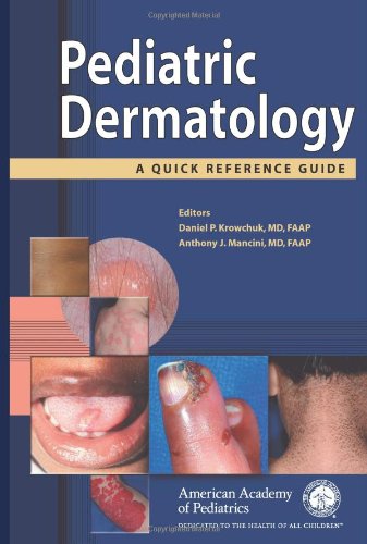 Beispielbild fr Pediatric Dermatology: A Quick Reference Guide zum Verkauf von ThriftBooks-Dallas